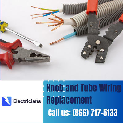 Expert Knob and Tube Wiring Replacement | Magnolia Electricians